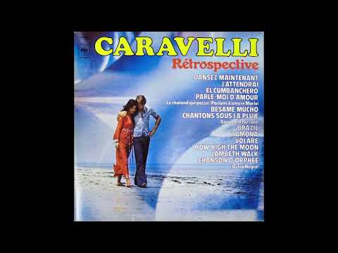 Caravelli - Rétrospective