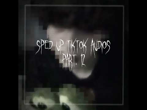 Sped Up Tiktok Audios Pt 12 SPACE SONG 