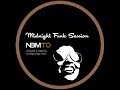 DEEP SOULFUL HOUSE - MIDNIGHT FUNK SESSION - NBMTO DEC 2013