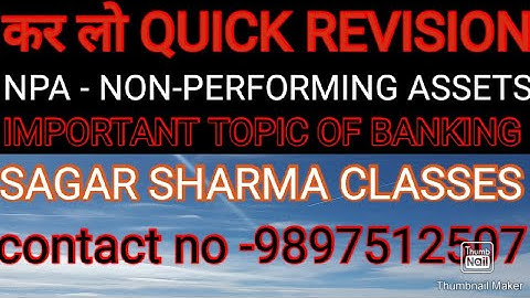 NPA - NON-PERFORMING ASSETS ( BANKING) - IMPORTANT TOPIC FOR UGC NET COMMERCE