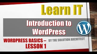 Learn IT: WordPress S2E1 - Introduction to WordPress