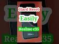 Hard Reset realme C35 | reset realme phone easily #shortvideo @RoyalMobile