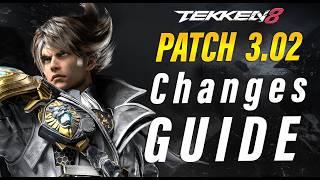 Lars Patch 3.00.02 Changes &amp; Balance Adjustments Guide – Tekken 8 Season 3