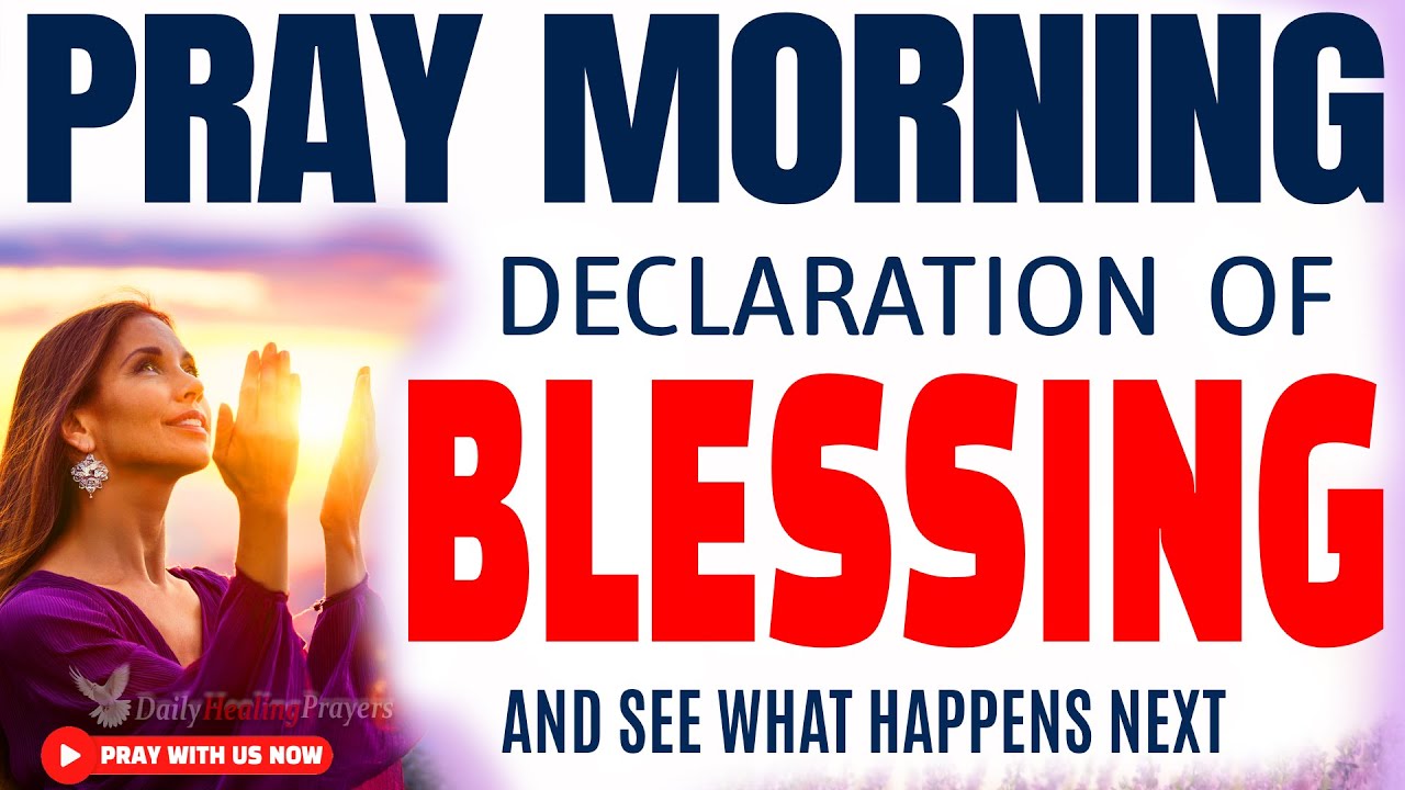 SPEAK BLESSINGS AND DECLARE LIFE Over Yourself | Christian Motivation ...