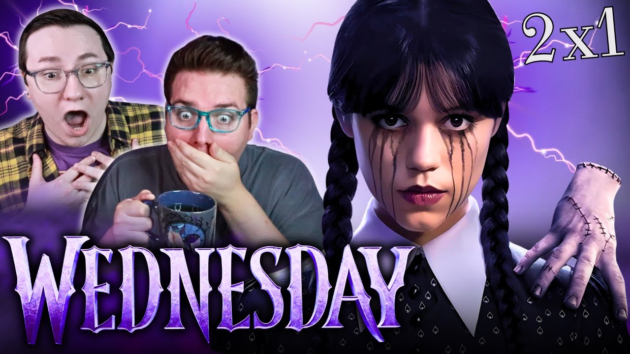 WEDNESDAY (2x1) *REACTION* | FIRST TIME WATCHING! "HERE WE WOE AGAIN"