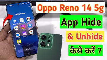 Oppo reno 14 5g apps hide & unhide kaise kare | How to hide & unhide apps in oppo reno 14 5g