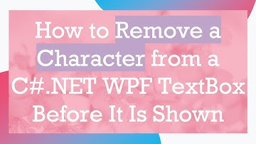 How to Remove a Character from a C#.NET WPF TextBox Before It Is Shown