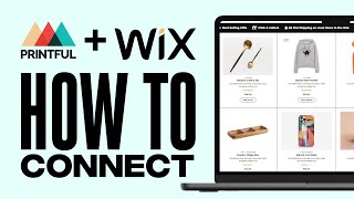 How To Use Printful on Wix Website (2024) Full Guide