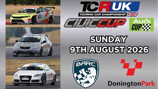 TCR UK, CIVIC CUP & AUDI CUP LIVE | SUNDAY | DONINGTON PARK TCR UK, CIVIC CUP & AUDI CUP LIVE | SUNDAY | DONINGTON PARK