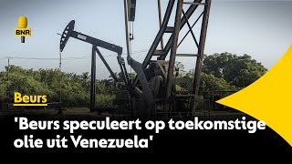Beleggers Speculeren Op Venezolaanse Olie Ondanks Grote Onzekerheid Bnr Beurs
