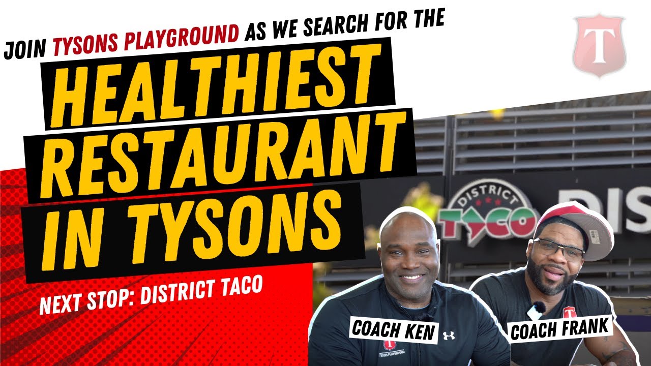 District Taco - In Search For The Healthiest Restaurant in Tysons