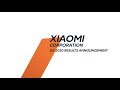 Xiaomi Corporation Q3 2020 Results Announcement