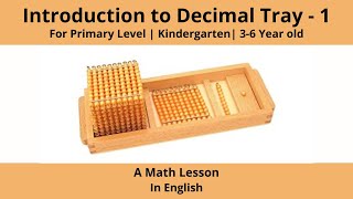 Learning the Decimal System with Decimal Tray: Part 1 - A Math Lesson | Primary Level