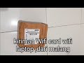 Unboxing Kiriman dari malang