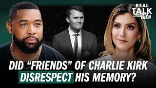 Did “Friends” of Charlie Kirk Disrepect His Memory?