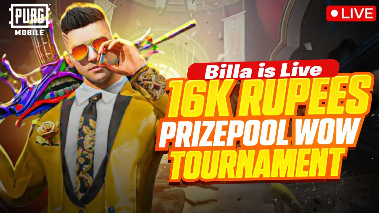 WOW 8v8 TOURNAMENT | 16K PRICE POOL | PUBGMOBILE LIVE | BILLA IS LIVE