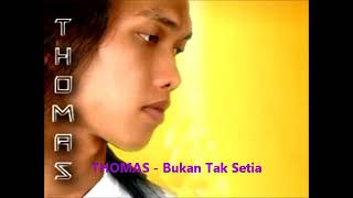 Bukan Tak Setia