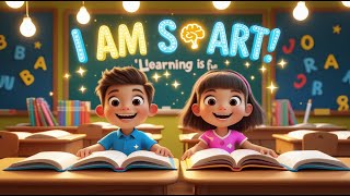 I Am Smart Song 🧠  Fun Learning Poem for Kids  Confidence & Brain Power Rhyme#learningpoem