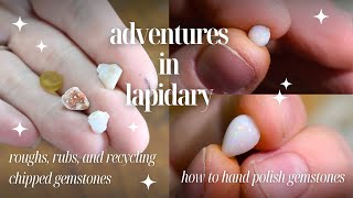 How to Make Your Own Gemstones | Hand Polishing Opal & More | Rub, Rough, & Repurposing Chipped Gems