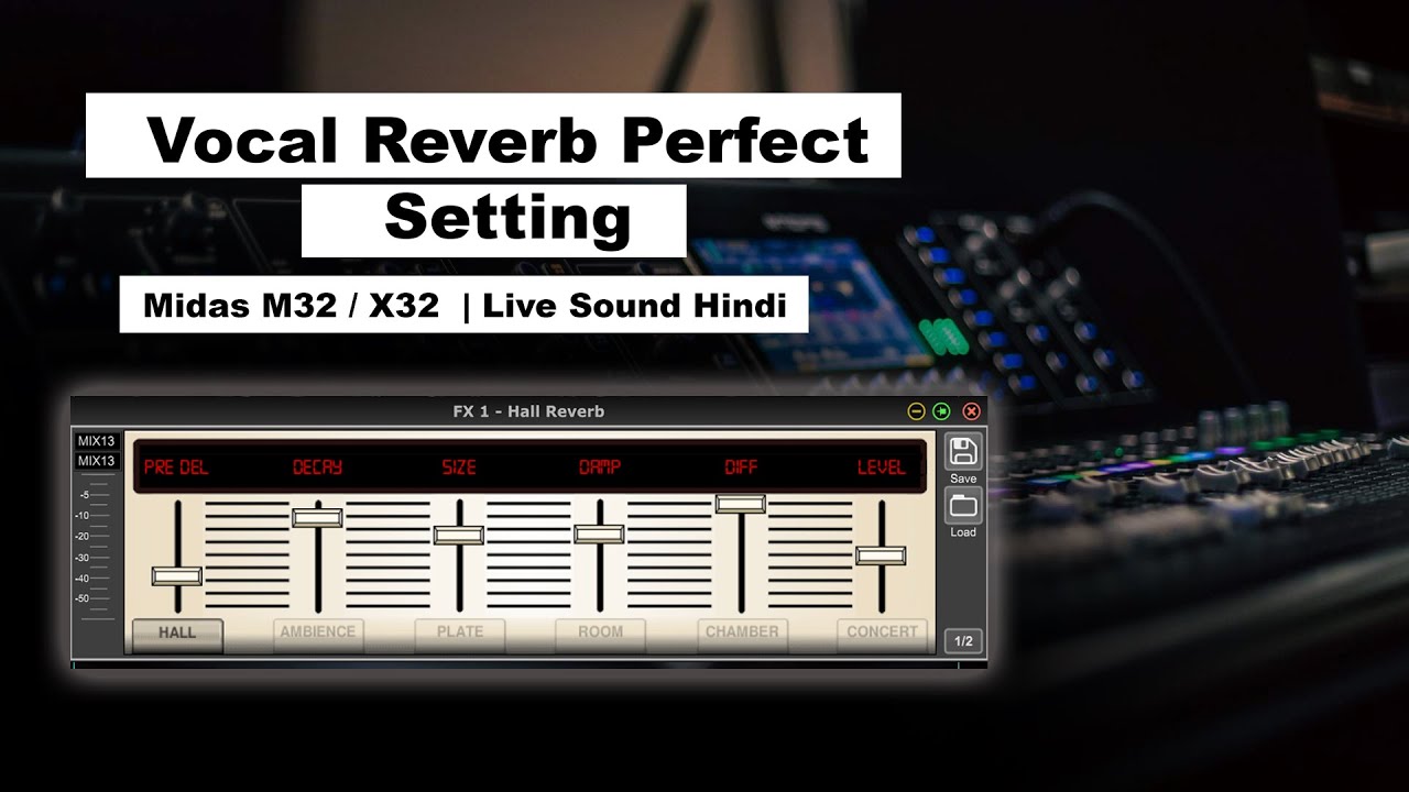 Midas M32 / X32 Me Vocal Reverb Kaise Set Kare | Live Sound Tutorial in Hindi