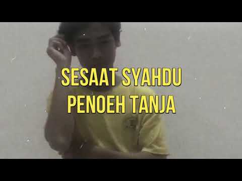 Sesaat Syahdu - Penoeh Tanja (Official Music Video).