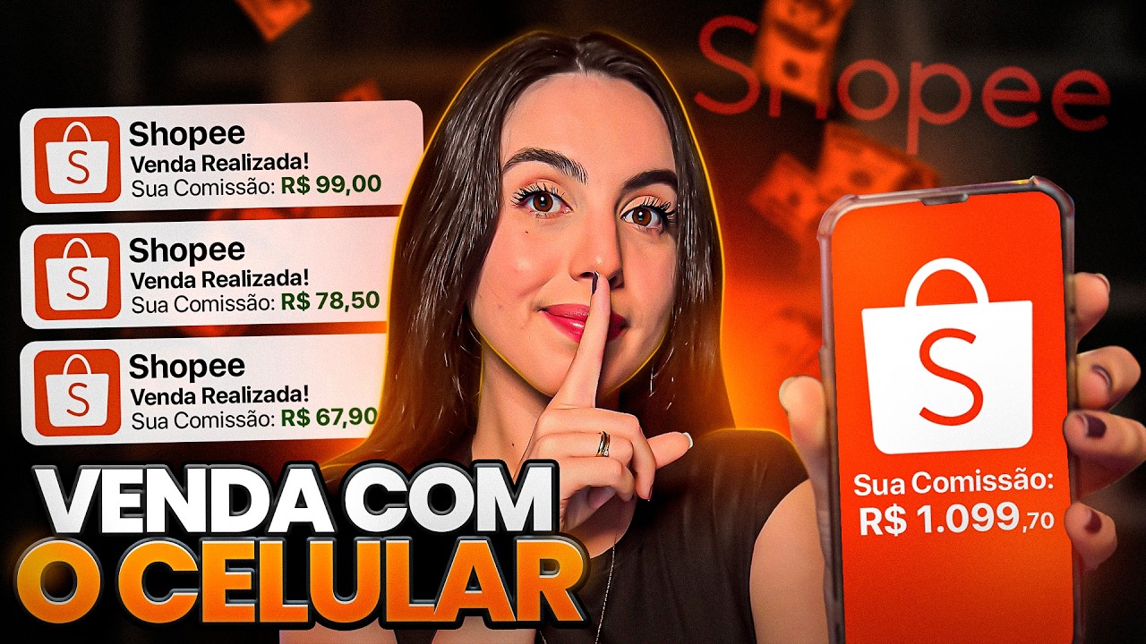 AFILIADO SHOPEE: Estratégia NA PRÁTICA Para Vender MUITO Na SHOPEE Pelo Celular!