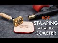 Hot Stamping a Leather Coaster - 2 min DIY Tutorial