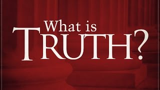 What is truth? Can we trust God's Word as absolute truth? Wealth