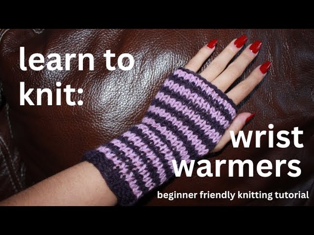 How to knit fingerless gloves for beginners - Easy tutorial [+video]