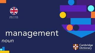 How to pronounce management | British English and American English pronunciation