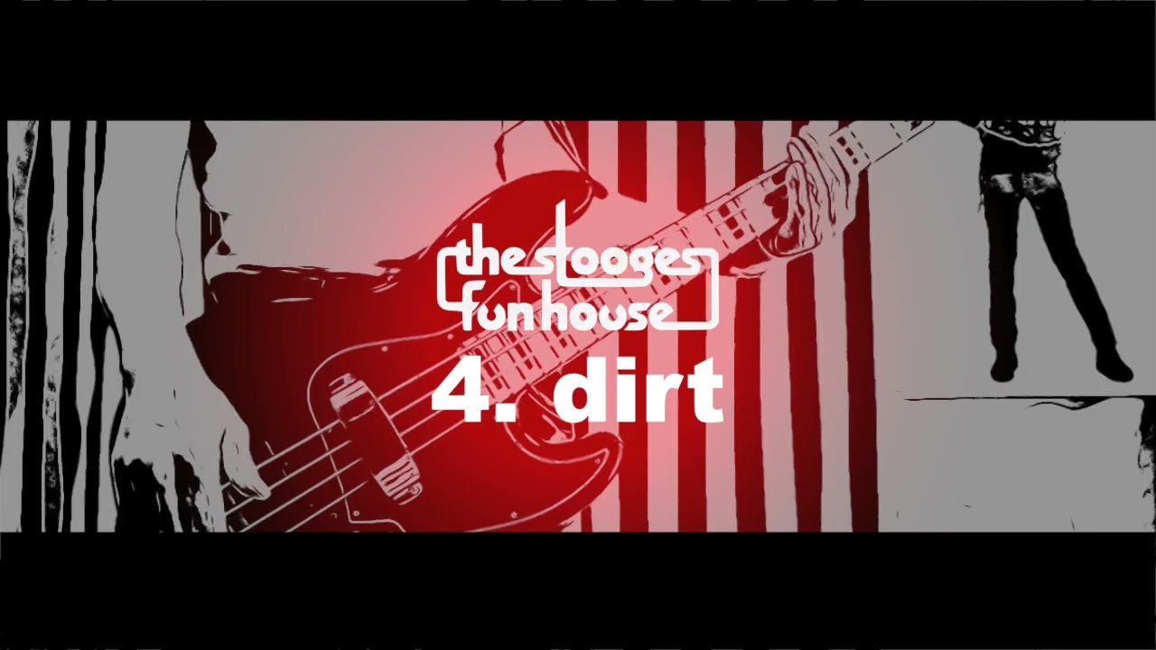 The Stooges - Dirt [Bass cover]