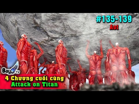 Video Chương 135-139 Ngăn cản Titan Chúa Eren - youtube