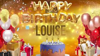 LOUISE - Happy Birthday Louise