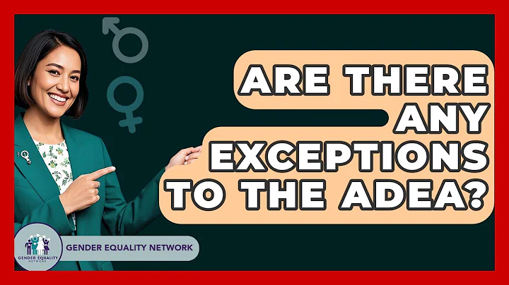 Are There Any Exceptions To The ADEA? - Gender Equality Network