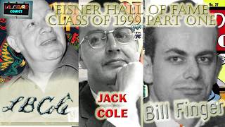WALKING THE HALL: THE EISNER AWARDS HALL OF FAME CLASS OF 1999 PT 1