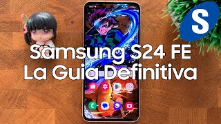 Samsung S24 FE - La Guia Definitiva - Samsungizate screenshot 4