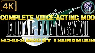 FFVII | Echo-S MOD Demo by Tsunamods [VOICE-ACTING! FULLY-ENHANCED GAMEPLAY!] Net Worth