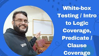 White-box Testing: Introduction to Logic Coverage Techniques - Part 11 Net Worth