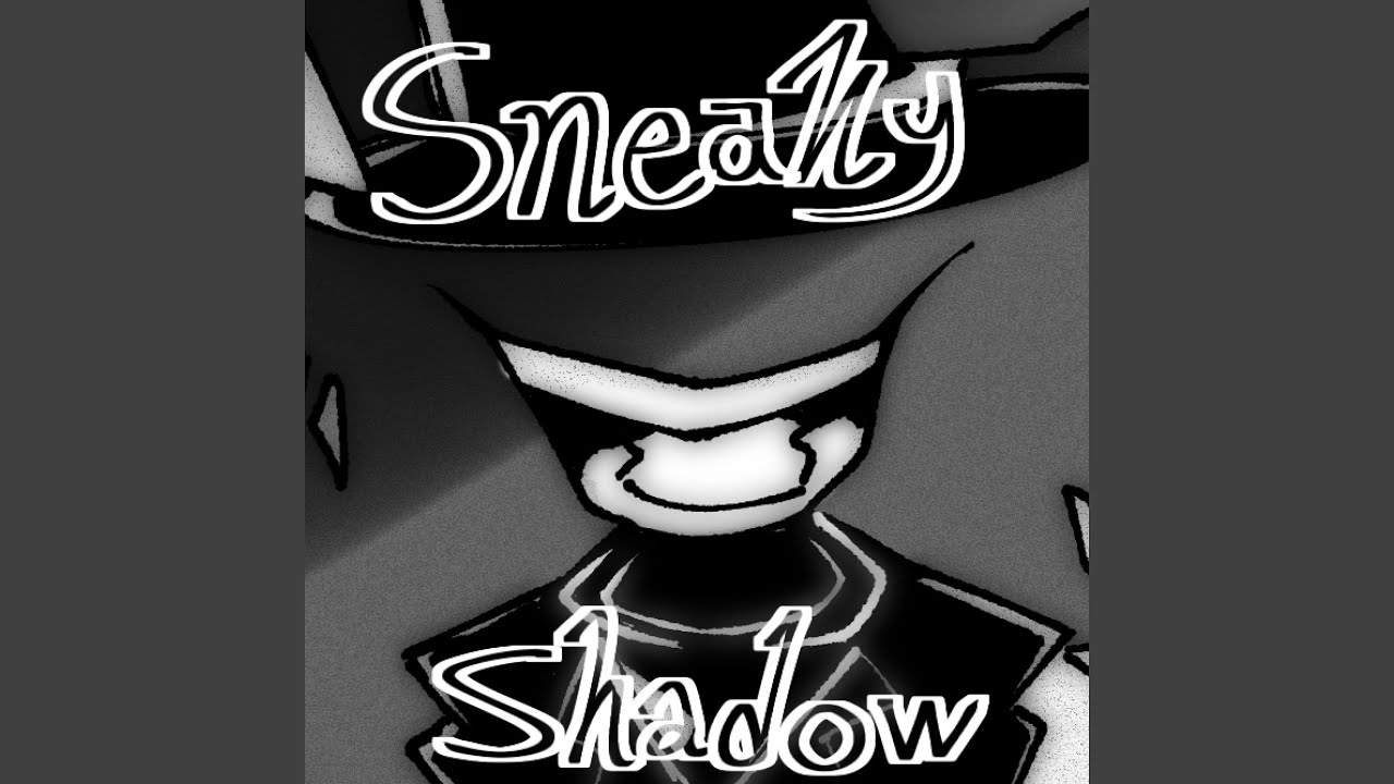 Ssneaky Shadows