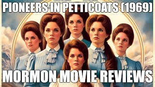 Pioneers in Petticoats (1969): LDS Girl Fights off R*pist only to be Sl*t Shamed by Her Community!