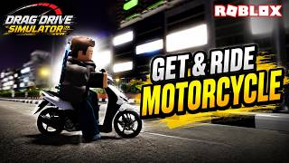 How To Get & Ride Motorcycle in Drag Drive Simulator | Roblox  screenshot 1
