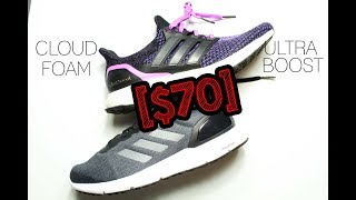 adidas ultra boost vs cloudfoam