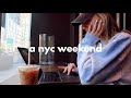 nyc weekend vlog | new laptop, coffee shops, & summer cocktails