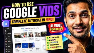 Google Vids Complete Tutorial (Hindi) AI Storyboard, Avatar, Veo & Voiceover