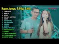 HAPPY ASMARA Feat. GILGA SAHID–LAMUNAN–ALUM–MANOT I FULL ALBUM TERBARU 2024