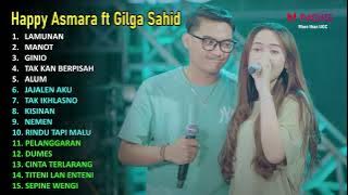 HAPPY ASMARA Feat. GILGA SAHID–LAMUNAN–ALUM–MANOT I FULL ALBUM TERBARU 2024