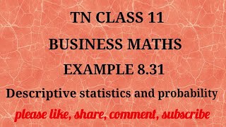 Tn 11 b.m | example 8.31 |state board | Descriptive statistics and probability | gmrrao maths |