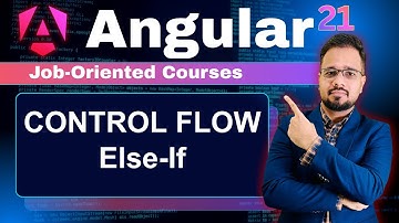 Angular 21 Tutorial in Hindi #19 | Else-IF Control Flow | Multi-Condition Logic