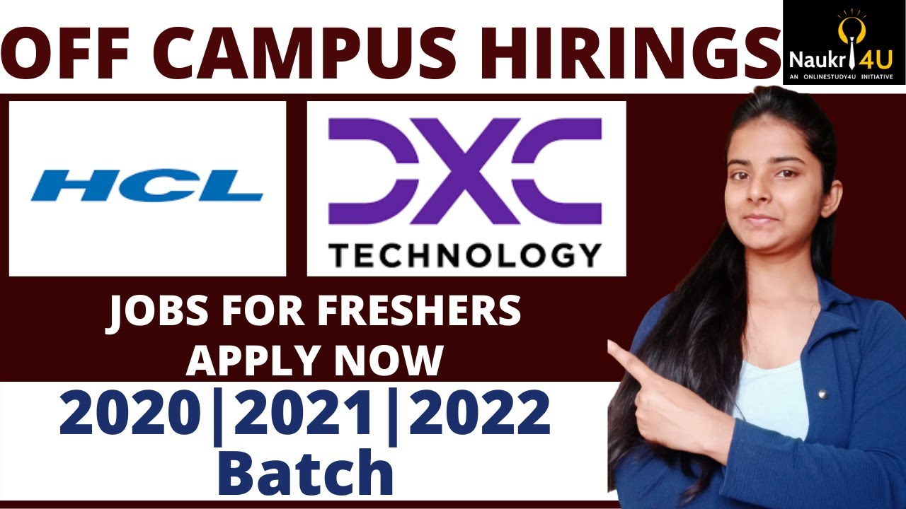 HCL | DXC Technologies Off Campus Hiring | Software engineer | Batch ...
