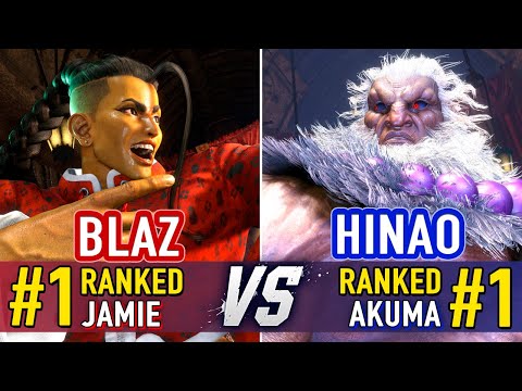 SF6 🤜 BLAZ (#1 Ranked Jamie) vs HINAO (#1 Ranked Akuma) 🤛 SF6 High Level Gameplay